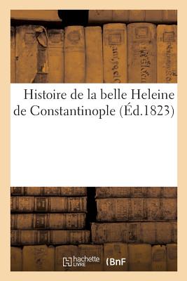 ISBN 9782011287342 Histoire de la Belle Heleine de Constantinople/HACHETTE LIVRE/Pellerin 本・雑誌・コミック 画像