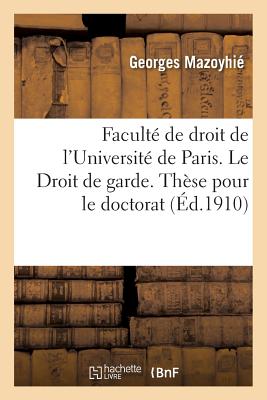 ISBN 9782011344816 Faculte de Droit de L'Universite de Paris. Le Droit de Garde. These Pour Le Doctorat/LIGHTNING SOURCE INC/Mazoyhie-G 本・雑誌・コミック 画像