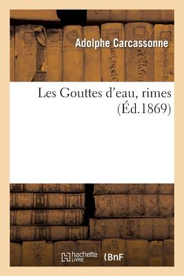 ISBN 9782012976221 Les Gouttes d'Eau, Rimes/HACHETTE LIVRE/Adolphe Carcassonne 本・雑誌・コミック 画像