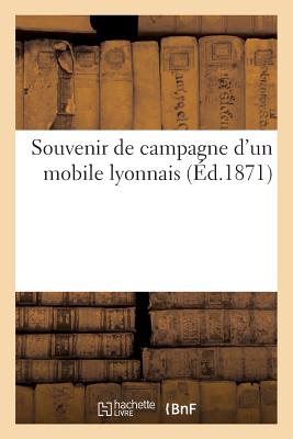 ISBN 9782013241380 Souvenir de Campagne d'Un Mobile Lyonnais/HACHETTE LIVRE/Sans Auteur 本・雑誌・コミック 画像