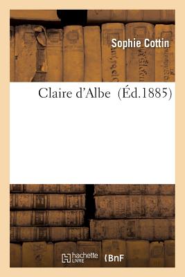 ISBN 9782016186282 Claire d'Albe/HACHETTE LIVRE/Sophie Cottin 本・雑誌・コミック 画像