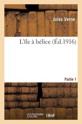 ISBN 9782016188705 L'le  Hlice. 1re Partie/HACHETTE LIVRE/Jules Verne 本・雑誌・コミック 画像