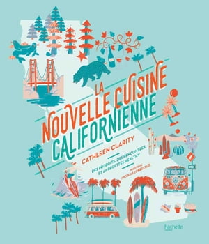 ISBN 9782017089087 La nouvelle cuisine californienne 60 recettes bonnes et saines par Cathleen Clarity Cathleen Clarity 本・雑誌・コミック 画像