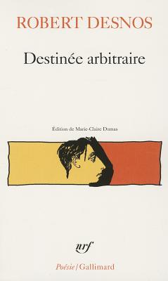 ISBN 9782070321544 Destinee Arbitraire/GALLIMARD/Robert Desnos 本・雑誌・コミック 画像