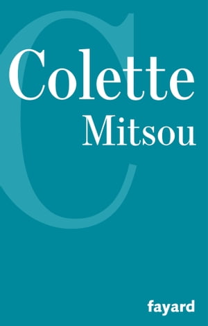 ISBN 9782213014586 Mitsou Ou comment l'esprit vient aux filles Colette 本・雑誌・コミック 画像