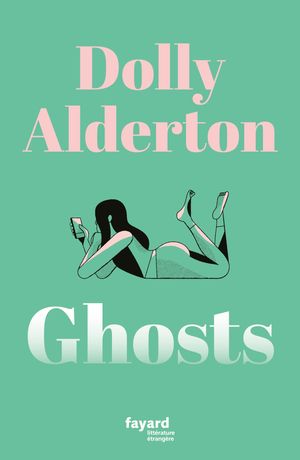 ISBN 9782213727646 Ghosts Dolly Alderton 本・雑誌・コミック 画像