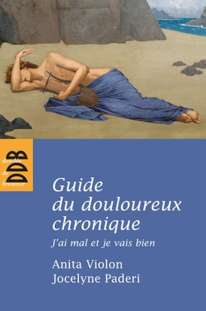 ISBN 9782220061764 Guide du douloureux chronique J'ai mal et je vais bien Jocelyne Paderi 本・雑誌・コミック 画像