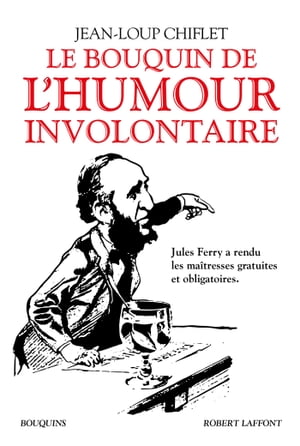 ISBN 9782221218242 Le Bouquin de l'humour involontaire Jean-Loup Chiflet 本・雑誌・コミック 画像