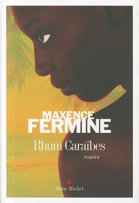 ISBN 9782226221360 Rhum Caraibes/ALBIN MICHEL/Maxence Fermine 本・雑誌・コミック 画像