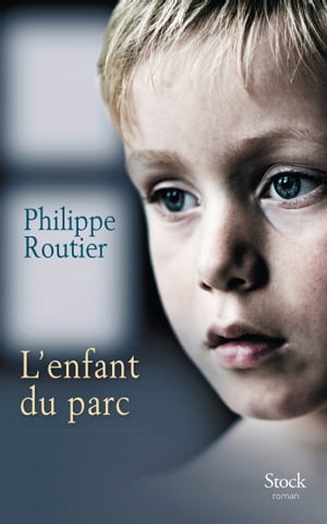 ISBN 9782234077928 L'enfant du parc Philippe Routier 本・雑誌・コミック 画像