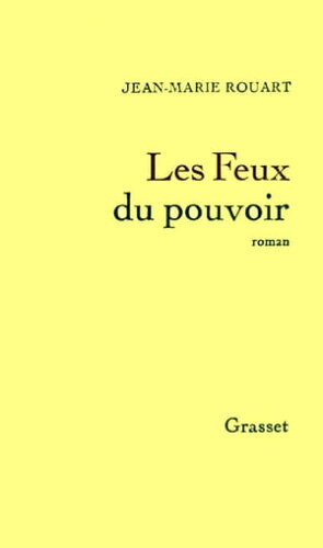 ISBN 9782246005209 Les feux du pouvoir Jean-Marie Rouart 本・雑誌・コミック 画像