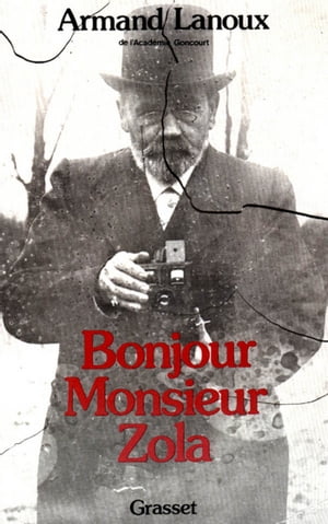 ISBN 9782246006343 Bonjour, Monsieur Zola Armand Lanoux 本・雑誌・コミック 画像