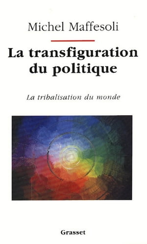 ISBN 9782246460916 La transfiguration du politique Michel Maffesoli 本・雑誌・コミック 画像