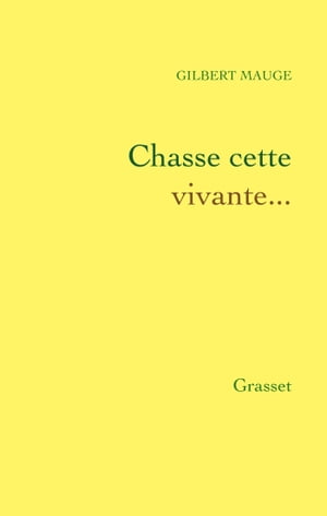 ISBN 9782246780540 Chasse cette vivante... Gilbert Mauge 本・雑誌・コミック 画像