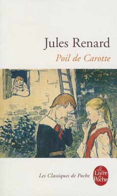 ISBN 9782253035602 Poil de Carotte/LIVRE DE POCHE/J. Renard 本・雑誌・コミック 画像