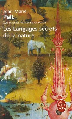 ISBN 9782253144359 Les Langages Secrets de La Nature/LIVRE DE POCHE/J. M. Pelt 本・雑誌・コミック 画像