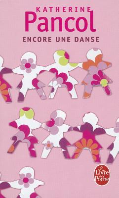 ISBN 9782253146711 Encore une Danse/LIVRE DE POCHE/Katherine Pancol 本・雑誌・コミック 画像