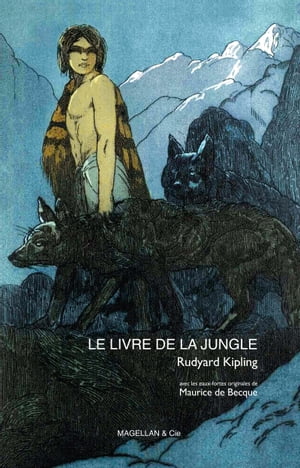 ISBN 9782350743943 Le livre de la jungleLitt?rature jeunesse Rudyard Kipling 本・雑誌・コミック 画像