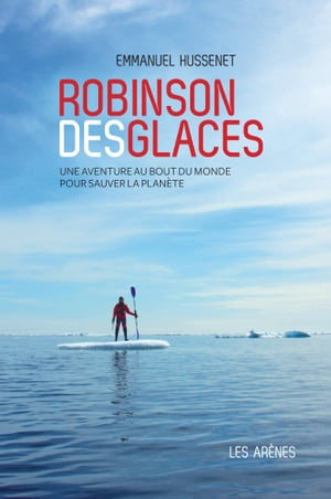 ISBN 9782352046189 Robinson des glaces Emmanuel Hussenet 本・雑誌・コミック 画像