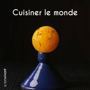 ISBN 9782367231211 Cuisiner le mondeRecettes de voyage Pierre Hailaire 本・雑誌・コミック 画像