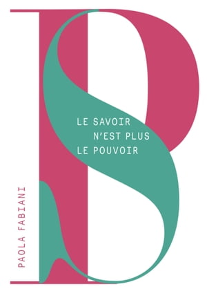 ISBN 9782375090473 Le Savoir n'est plus le pouvoir Paola Fabiani 本・雑誌・コミック 画像