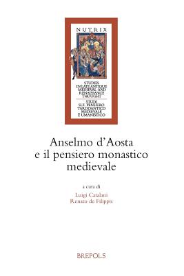 ISBN 9782503548401 Anselmo d'Aosta E Il Pensiero Monastico Medievale/BREPOLS PUBL/Luigi Catalani 本・雑誌・コミック 画像