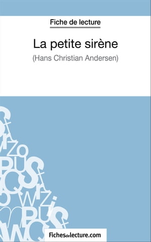 ISBN 9782511030226 La petite sir?ne d'Hans Christian Andersen Fiche de lecture Analyse compl?te de l'oeuvre 本・雑誌・コミック 画像