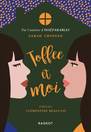 ISBN 9782700273915 Toffee et moi Sarah Crossan 本・雑誌・コミック 画像