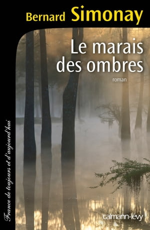 ISBN 9782702156988 Le Marais des ombres Bernard Simonay 本・雑誌・コミック 画像