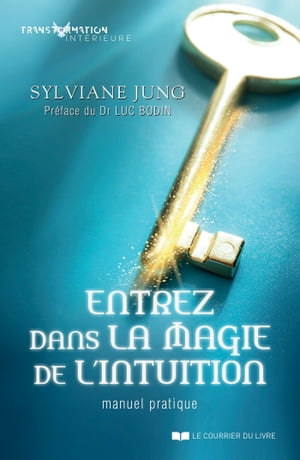 ISBN 9782702915035 Entrez dans la magie de l'intuition - Manuel pratqiue Sylviane Jung 本・雑誌・コミック 画像