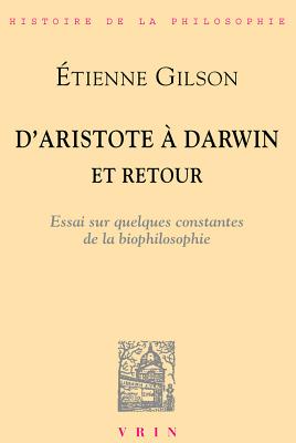 ISBN 9782711602766 D'Aristote a Darwin... Et Retour: Essai Sur Quelques Constantes de la Bio-Philosophie/VRIN/Etienne Gilson 本・雑誌・コミック 画像