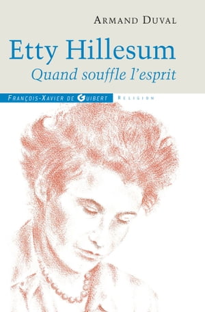 ISBN 9782755402988 Etty Hillesum Quand souffle l'Esprit Armand Duval 本・雑誌・コミック 画像