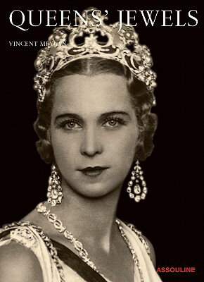 ISBN 9782843233647 Queens' Jewels/ASSOULINE/Vincent Meylan 本・雑誌・コミック 画像