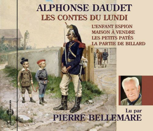 ISBN 9782844680808 Contes Du Lundi: Alphonse Daudet / Pierre Bellemare CD・DVD 画像