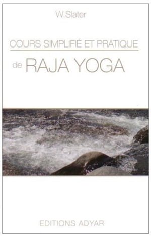 ISBN 9782850002533 Cours simplifi? et pratique de Raja Yoga Wallace SLATER 本・雑誌・コミック 画像