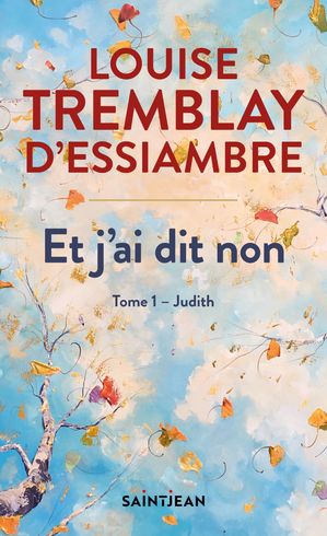 ISBN 9782898277979 Et j'ai dit non, tome 1 Louise Tremblay d'Essiambre 本・雑誌・コミック 画像