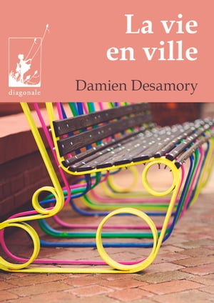 ISBN 9782960132113 La vie en ville Un roman d'aventures au coeur de Bruxelles Damien Desamory 本・雑誌・コミック 画像