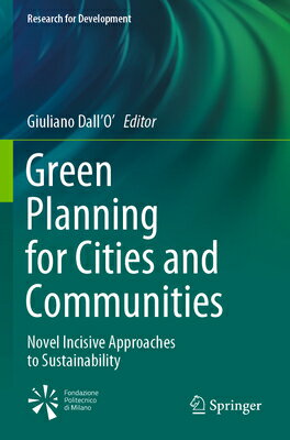 ISBN 9783030410742 Green Planning for Cities and Communities: Novel Incisive Approaches to Sustainability 2020/SPRINGER NATURE/Giuliano Dall'o' 本・雑誌・コミック 画像