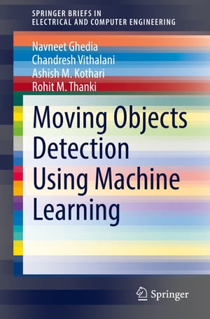 ISBN 9783030909093 Moving Objects Detection Using Machine Learning Navneet Ghedia 本・雑誌・コミック 画像