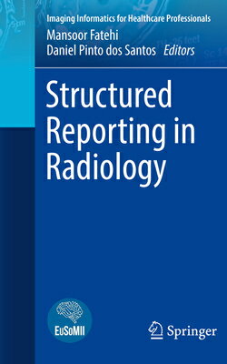 ISBN 9783030913489 Structured Reporting in Radiology 2022/SPRINGER NATURE/Mansoor Fatehi 本・雑誌・コミック 画像