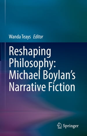 ISBN 9783030992644 Reshaping Philosophy: Michael Boylan’s Narrative Fiction 本・雑誌・コミック 画像