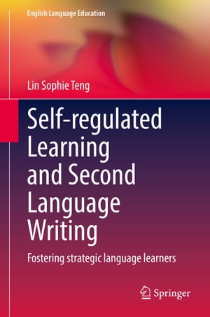 ISBN 9783030995195 Self-regulated Learning and Second Language Writing Fostering strategic language learners Lin Sophie Teng 本・雑誌・コミック 画像