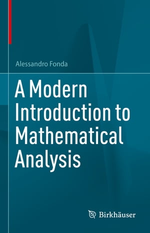 ISBN 9783031237126 A Modern Introduction to Mathematical Analysis Alessandro Fonda 本・雑誌・コミック 画像