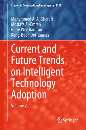 ISBN 9783031614620 Current and Future Trends on Intelligent Technology Adoption Volume 2 本・雑誌・コミック 画像