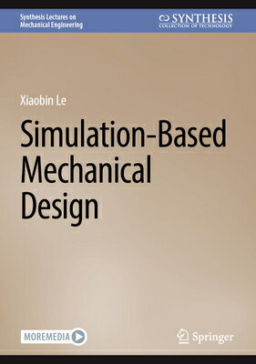 ISBN 9783031641312 Simulation-Based Mechanical Design Xiaobin Le 本・雑誌・コミック 画像