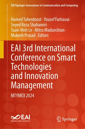 ISBN 9783031649561 EAI 3rd International Conference on Smart Technologies and Innovation Management MTYMEX 2024 本・雑誌・コミック 画像