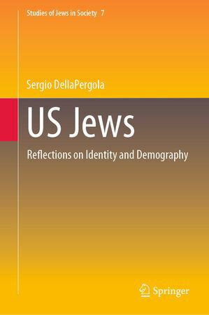 ISBN 9783031663116 US Jews Reflections on Identity and Demography Sergio DellaPergola 本・雑誌・コミック 画像