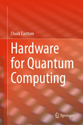 ISBN 9783031664762 Hardware for Quantum Computing 2024/SPRINGER NATURE/Chuck Easttom 本・雑誌・コミック 画像