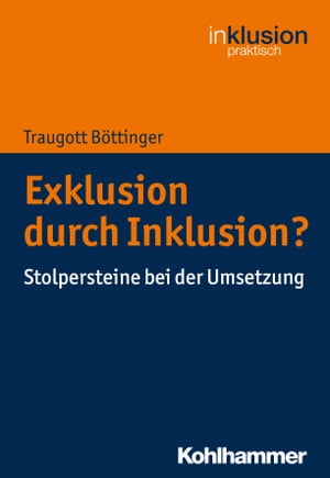 ISBN 9783170317932 Exklusion durch Inklusion?Stolpersteine bei der Umsetzung Traugott B?ttinger 本・雑誌・コミック 画像