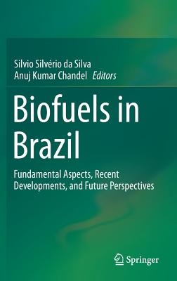 ISBN 9783319050195 Biofuels in Brazil: Fundamental Aspects, Recent Developments, and Future Perspectives 2014/SPRINGER NATURE/Silvio Silverio Da Silva 本・雑誌・コミック 画像